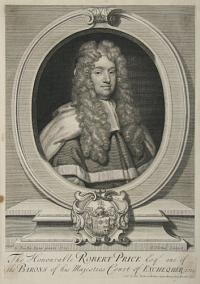 The Honourable Robert Price Esqr. one of the Barons of his Majesties Court of Exchequer 1714.