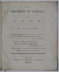 The Triumph of Temper, A Poem. In six Cantos. By William Hayley, Esq.