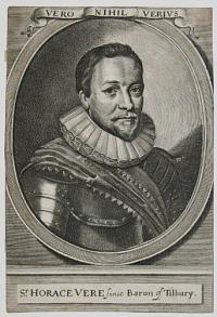 Sr. Horace Vere since Baron of Tilbury.