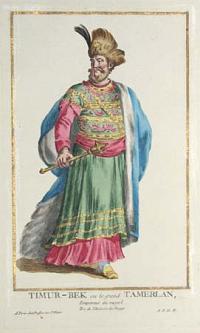 Timur-Bek ou le grand Tamerlan, Empereur du mogol.  Tire de l'Histoire des Voyages.