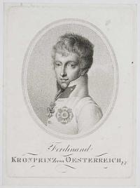 Ferdinand Kronprinz von Oestereich.