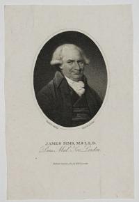 James Sims, M. & L.L.D. Pres. Med. Soc. London.