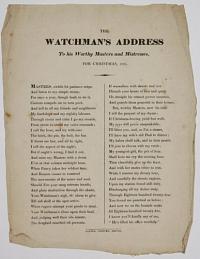 The Watchman's Address. To his Worthy Masters and Mistresses, For Christmas, 1825.