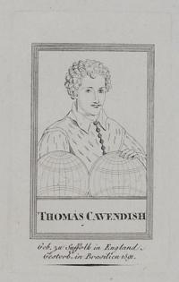 Thomas Cavendish Geb. zu Suffolk in England Gestorb in Brasilien 1591.