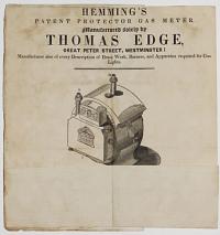 Hemming's Patent Protector Gas Meter, Manufactured solely by Thomas Edge, Great Peter Street, Westminster: