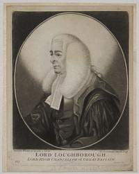 [Alexander Wedderburn] Lord Loughborough.