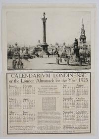 Calendarium Londinense or the London Almanack for the Year 1925. Trafalgar Square.