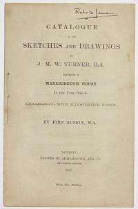 Catalogue of the Sketches and Drawings by J.M.W. Turner, R.A.