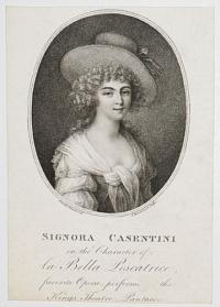 Signora Casentini in the Character of la Bella Pescatrice favorite Opera, performed [in] the Kings Theatre, Pantheon.