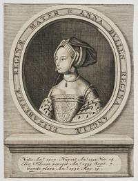 Anna Bulen Regina Angliæ Elizabethæ Reginæ.