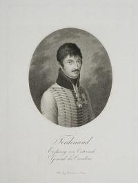 Ferdinand Erzherzog von Oesterreich General der Cavallerie.