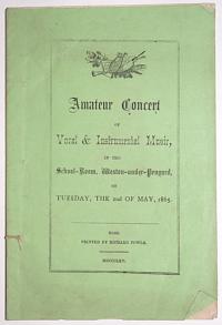 Amateur Concert of Vocal & Instrumental Music in the School-Room of Weston-under-Penyard,