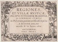Regiones et villæ rusticæ ducatus potissimum Brabantiæ,