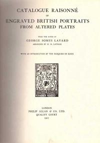 Catalogue Raisonné of Engraved British Portraits from Altered Plates