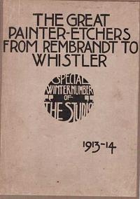 The Great Painter-Etchers from Rembrandt to Whistler