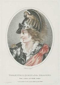 Thalestris, Queen of the Amazons.