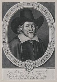 Franciscus Rous Armig:Collegii Etonensis Praepositus Anno Christi 1656. Aetatis.77.
