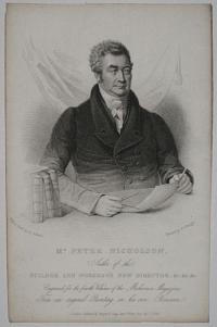 Mr. Peter Nicholson, Author of the Builder and Workman's New Director, &c. &c. &c. Engraved for the fourth Volume of the Mechanics Magazine, From and original Painting in his own Possession.