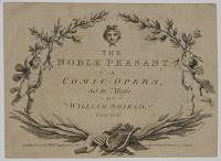 The Noble Peasant.  A Comic-Opera.