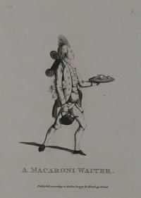 A Macaroni Waiter.