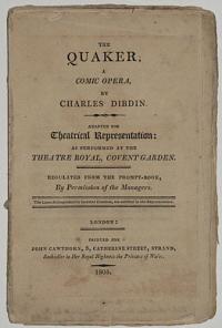 The Quaker; A Comic Opera,