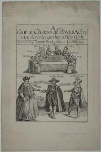 A Game at Chaess as it was Acted mine days to gether at the Globe.