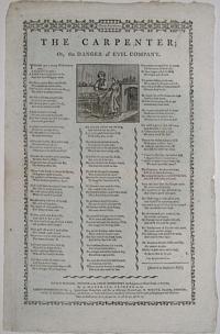 Cheap Repository. The Carpenter; Or, the Danger of Evil Company.