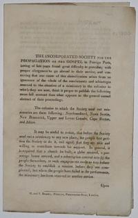 The Incorporated Society for the Propagation of the Gospel in Foreign Parts, having of late years found great difficulty in prevailing with proper clergymen to go abroad in their service...