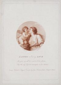 Sappho embracing Love. She gives up all her soul to Loves alarms, And the sly Tyrant triumphs in her charms.