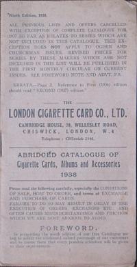 The London Cigarette Card Co., Ltd. Cambridge House, 30, Wellesley Road, Chiswick, London, W.4. Telephone: CHIswick 2346. Abridged Catalogue of Cigarette Cards, Albums and Accessories 1938.