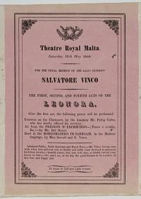 Theatre Royal Malta. Saturday 13th May 1848. For the total benefit of the Basso Generico Salvatore Vinco. The First, Second, and Fourth Acts of the Leonora.