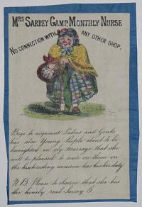 Mrs Sarrey Gamp, Monthly Nurse No Connection with any Other Shop.