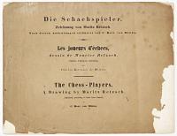 Die Schachspieler.  Les jouers d'echecs.  The Chess-Players.