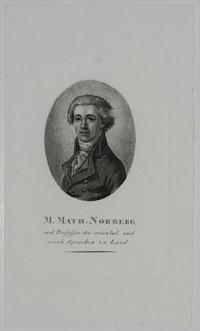 [Sweden] M. Math. Norberg, ord. Professor der oriental, und griech. Sprachen zu Lund.