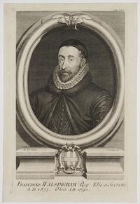 Franciscus Walsingham Reg: Elis a Secretis A.D. 1573. Obiit A.D. 1590.