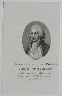 Constantin Iohn Phipps Lord Mulgrave gebr: am 30ten May, 1744. gest: am 10ten October, 1792. zu L&uuml;ttich