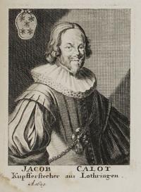 Jacob Calot. Kupfferstecher aus Lothringen. A.1629.