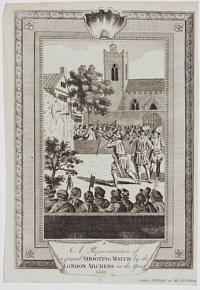 A Representation of a grand Shooting Match by the London Archers in the year 1583.
