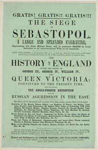 [Pair of Prospectuses] Gratis! Gratis!! Gratis!!! The Siege of Sebastopol. A Large and Splendid Engraving,