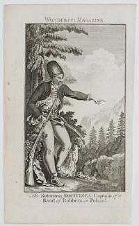 The Notorious Socivizca, Captain of a Band of Robbers, in Poland
