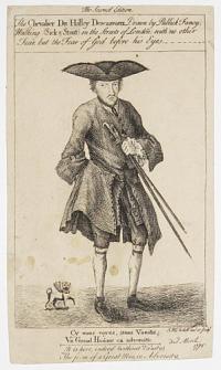 The Chevalier Du Halley Descazeaux. Drawn by Publick Fancy. Walking (Sick & Stout) in the Streets of London; with no other Fear, but the Fear of God before his Eyes. The Second Edition.