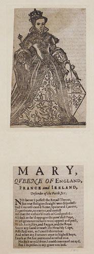 Mary, Queene of England, France and Ireland, Defender of the Faith, &c.