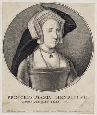 Princeps Maria Henrici VIII Regis Angliæ Filia.