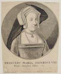 Princeps Maria Henrici VIII Regis Angli&aelig; Filia.