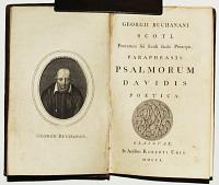 Georgii Buchani Scoti Poetarum sui seculi facile Principis Paraphrasis Psalmorum Davidis poetica.