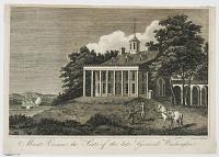 Mount Vernon, the Seat of the late General Washington.