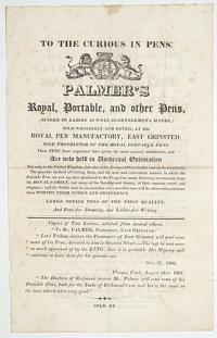 To the Curious in Pens. Palmer's Royal, Portable, and other Pens,