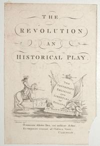 The Revolution An Historical Play.