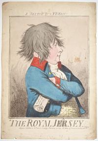 [George, Prince of Wales] A Sketch for a Vice-Roy!! The Royal Jersey [Jasey]!!
