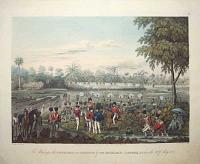 The Attack upon the Stockades near Rangoon by Sir Archibald Campbell, K.C.B. on the 28th of May 1824.